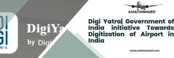 DIGI YATRA IMPLEMENTED AT 13 AIRPORTS