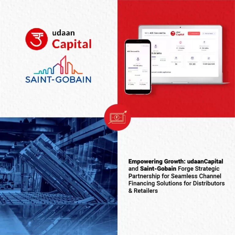 ​udaanCapital and Saint-Gobain Partner to Promote Channel Financing in the MSME Sector