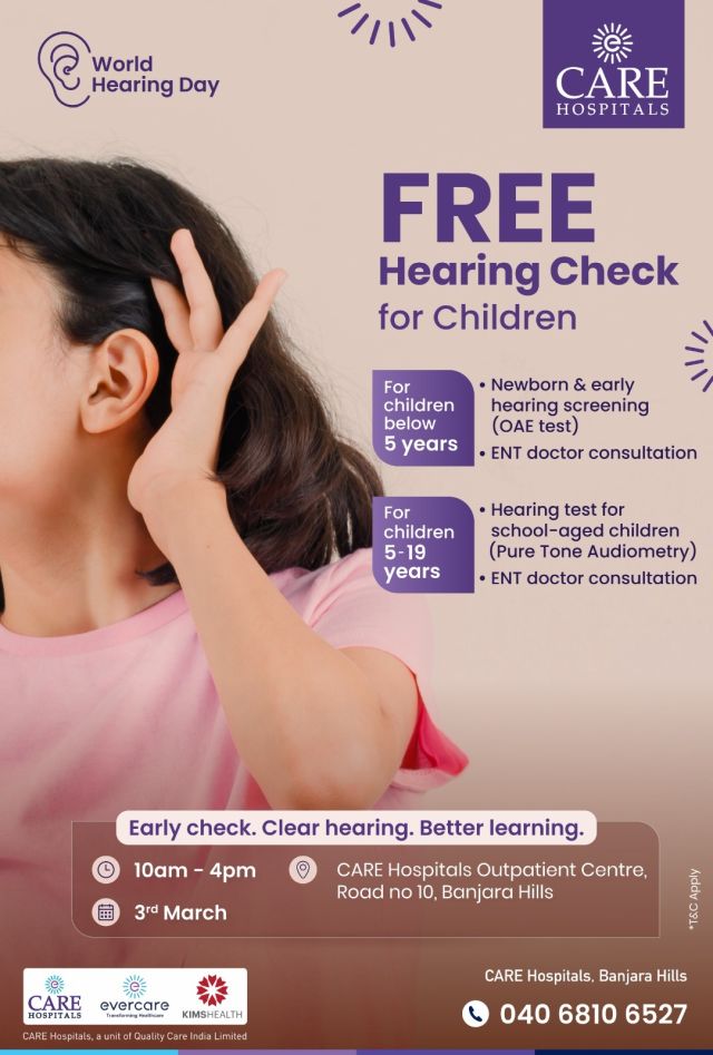 ​CARE Hospitals to Organize Free ENT & Hearing Screening Camp on World Hearing Day
