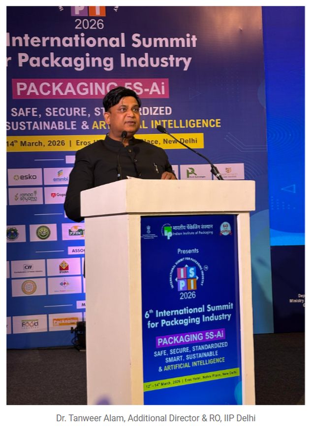 ​Ajay Bhadoo Inaugurates ISPI 2026 in New Delhi, Calls for Smart and Sustainable Packaging to Boost Indian Exports