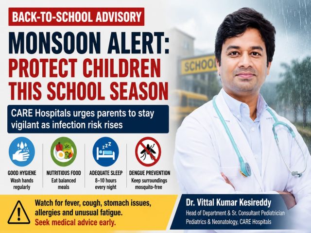 ​Back-to-School Season: Parents Must Pay Special Attention to Children’s Health, Say CARE Doctors