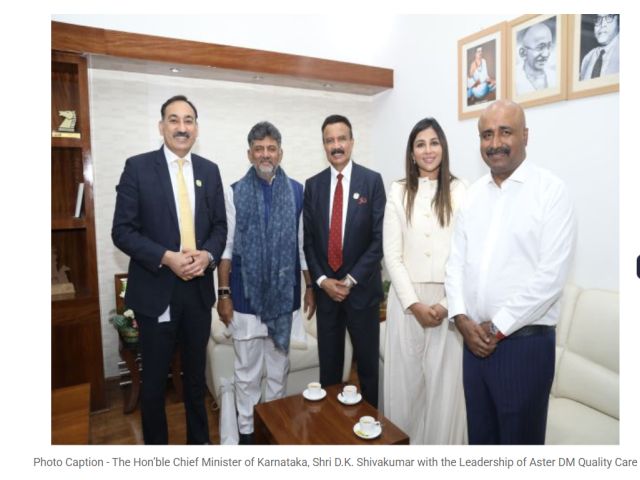 ​Dr. Azad Moopen Meets Shri D.K. Shivakumar; Reaffirms Aster DM Quality Care’s Commitment to Karnataka with ₹1,315 Crore Investment